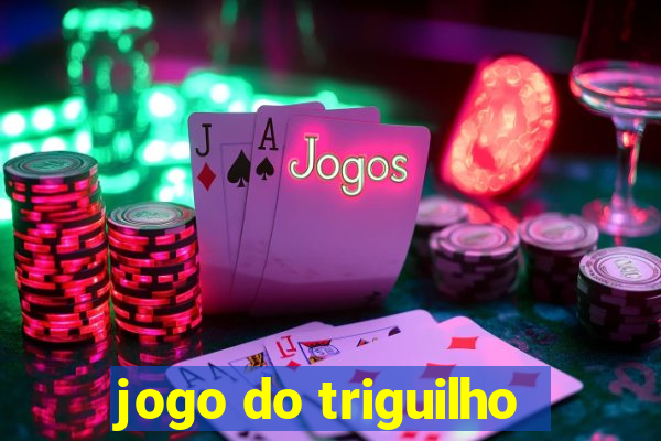 jogo do triguilho